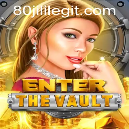 EntertheVault: An Eighty-Level Challenge with 80JILI