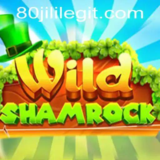 Discovering WildShamrock: Unleashing the Thrills of 80JILI
